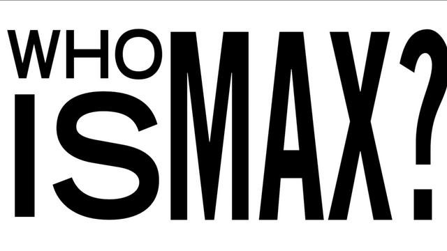 UAT Who is Max?